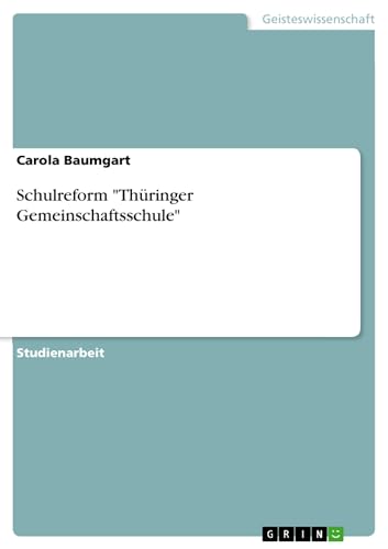 Schulreform "Thüringer Gemeinschaftsschule"