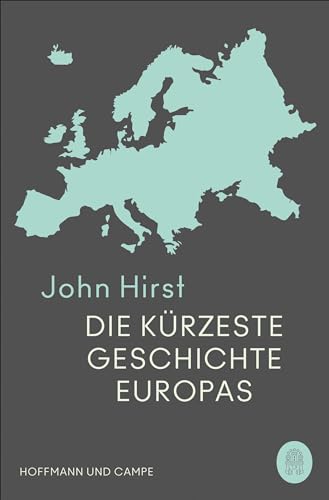 Die kürzeste Geschichte Europas