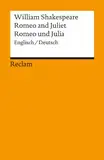 Romeo and Juliet / Romeo und Julia: Englisch / Deutsch