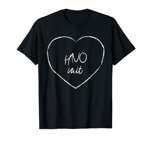 HNO mit Herz Ohrenheilkunde Krankenhaus Klinik Facharzt T-Shirt