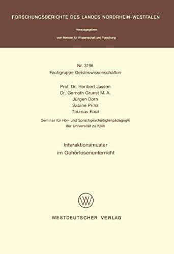 Interaktionsmuster im Gehörlosenunterricht (Fachgruppe Geisteswissenschaften, Band 3196)