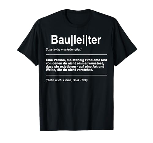 Bauleiter T-Shirt