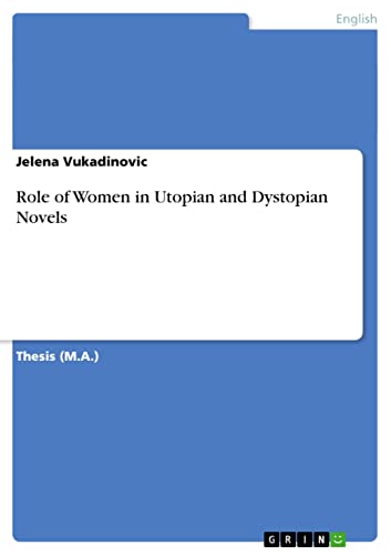 Role of Women in Utopian and Dystopian Novels (English Edition)