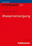 Wasserversorgung (Die Roten Hefte /Ausbildung kompakt 217)