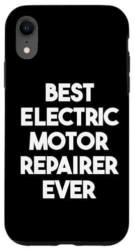 Hülle für iPhone XR Beste Reparaturwerkstatt für Elektromotoren aller Zeiten