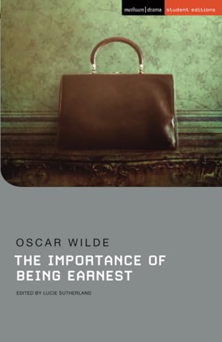 Importance of Being Earnest, The (Student Editions)