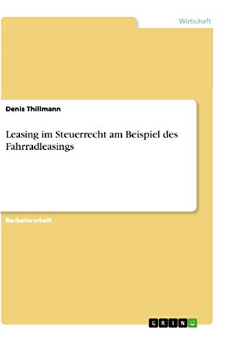 Leasing im Steuerrecht am Beispiel des Fahrradleasings