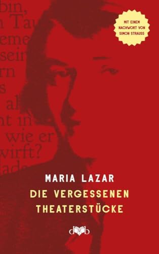Die vergessenen Theaterstücke: Der blinde Passagier, Die Hölle auf Erden & Die Liebe höret immer auf