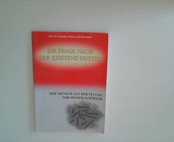 Die Frage nach der Existenz Gottes. Der Mensch auf der Flucht vor seinem Schöpfer.