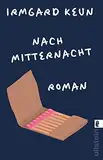 Nach Mitternacht: Roman | Der Klassiker der deutschen Exilliteratur neu im Taschenbuch