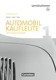 Automobilkaufleute - Ausgabe 2017 - Band 1: Lernfelder 1-4: Arbeitsbuch mit englischen Lernsituationen und Onl.-Angebot