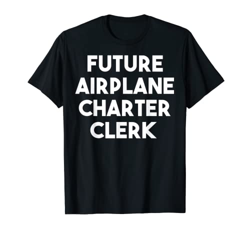 Zukünftige Flugzeugcharter Clerk T-Shirt