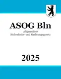 Allgemeines Sicherheits- und Ordnungsgesetz - ASOG Bln