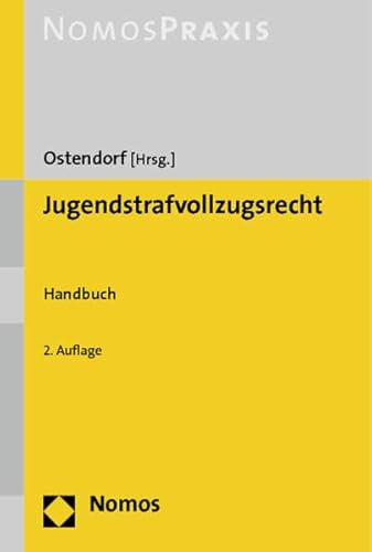 Jugendstrafvollzugsrecht: Kommentierende Darstellung der einzelnen Jugendstrafvollzugsgesetze