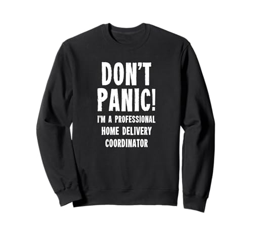 Koordinator für die Lieferung nach Hause Sweatshirt