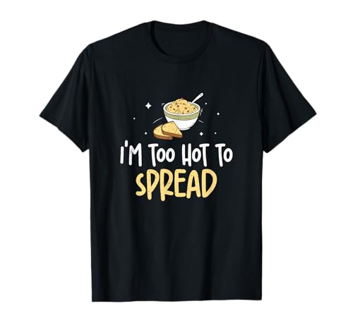 Ich bin zu heiß, um lustigen Pimentkäse für Käsehändler zu verteilen T-Shirt
