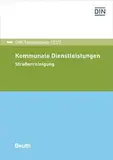 Kommunale Dienstleistungen: Straßenreinigung (DIN-Taschenbuch)