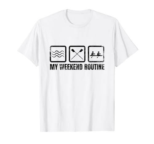 Meine Wochenendroutine Ruderregatta Rudern T-Shirt