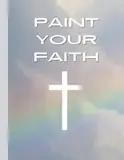 Paint your Faith