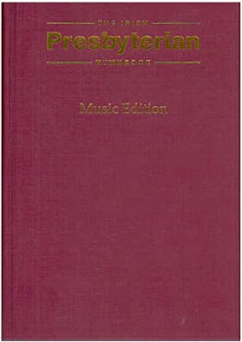 Irish Presbyterian Hymn Book Full Music - No. 39: Full Music Edition