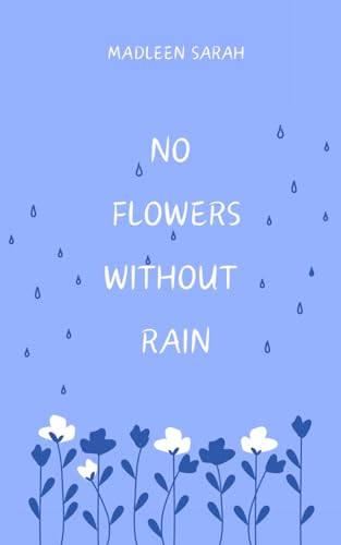 No Flowers Without Rain: English Version