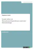 Soziale Arbeit als Menschenrechtsprofession und/oder Dienstleistung?