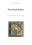 Putz Stuck Rabitz: Das Handbuch für Handwerk, Architektur, Gewerbe