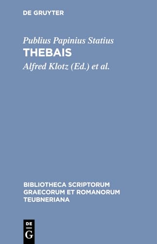 Thebais (Bibliotheca scriptorum Graecorum et Romanorum Teubneriana)