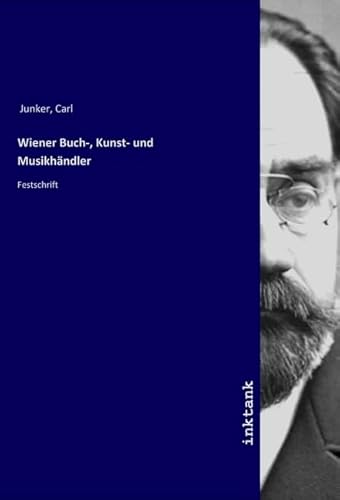 Wiener Buch-, Kunst- und Musikhändler: Festschrift