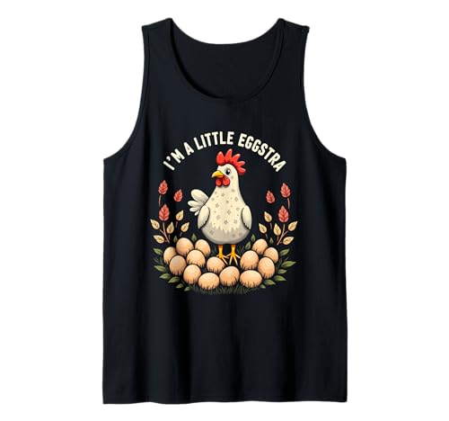Ich bin A Little Eggstra, lustiger Hühnerbesitzer, Landwirt, Eierproduzent Tank Top