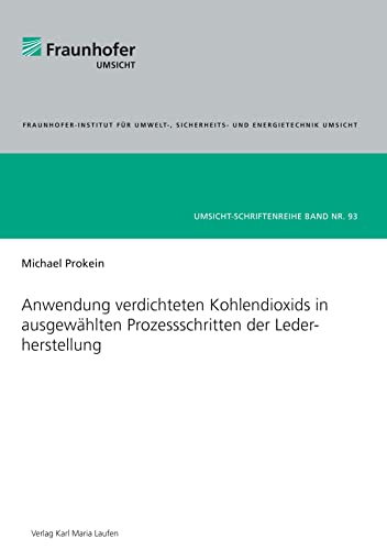 Anwendung verdichteten Kohlendioxids in ausgewählten Prozessschritten der Lederherstellung