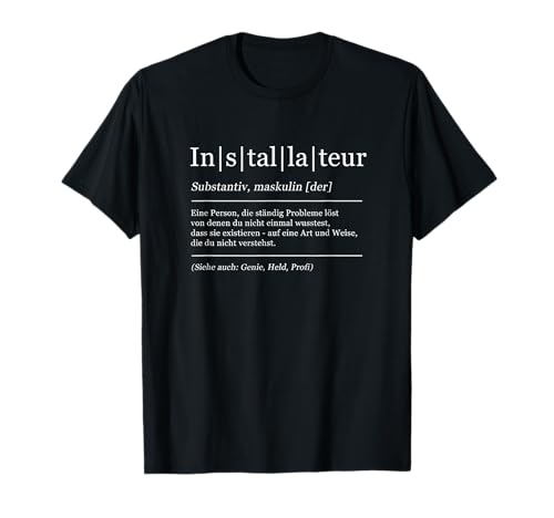 Installateur Lustige Bedeutung Humor Handwerker T-Shirt