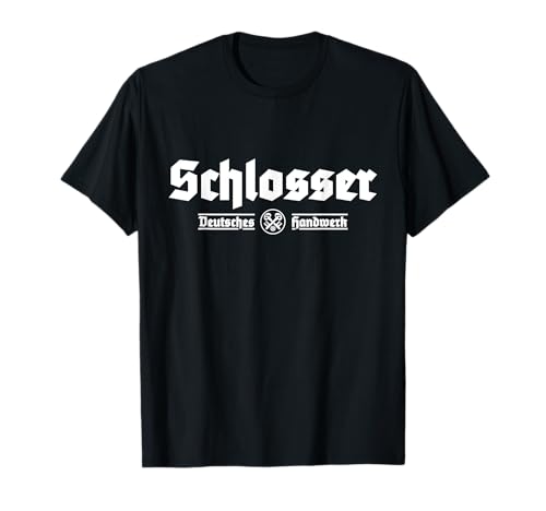Schlosser Metallbauer Schlossermeister Zunftzeichen Handwerk T-Shirt