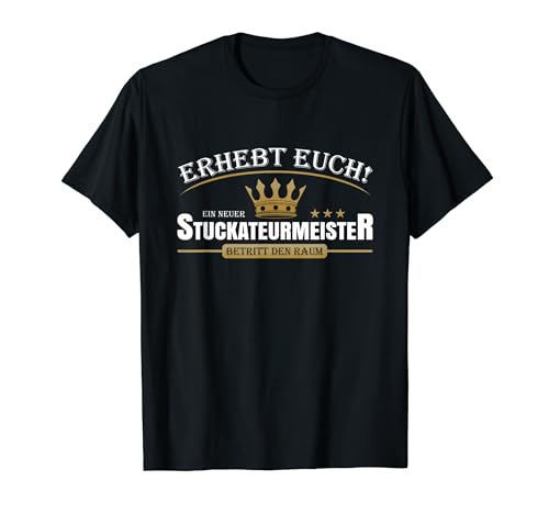 Stuckateurmeister Prüfung Bestanden Meisterbrief Stuckateur T-Shirt