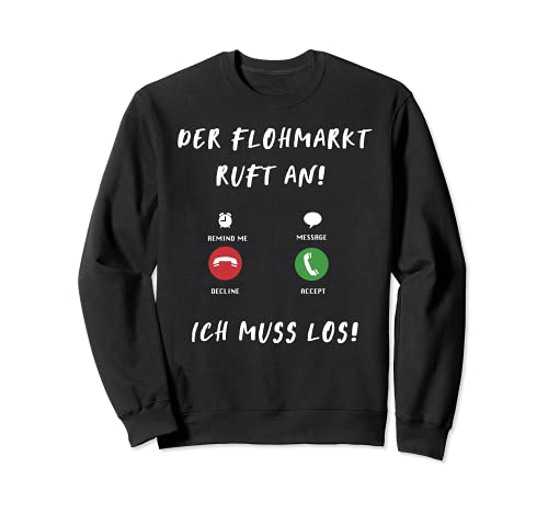 Flohmarkt Trödelmarkt Flohmarkthändler Lustig Sweatshirt