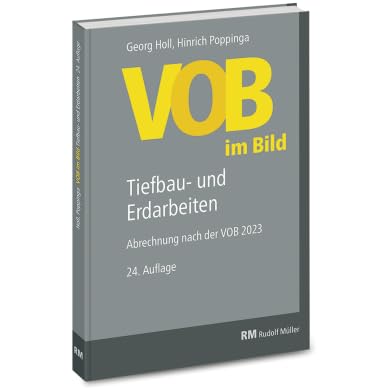VOB im Bild - Tiefbau-und Erdarbeiten - Abrechnung nach der neuen VOB 2023 - 24.Auflage 2024