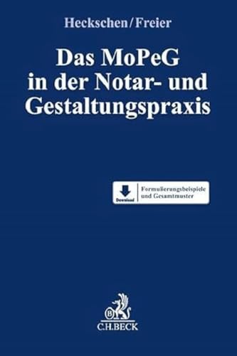 Das MoPeG in der Notar- und Gestaltungspraxis