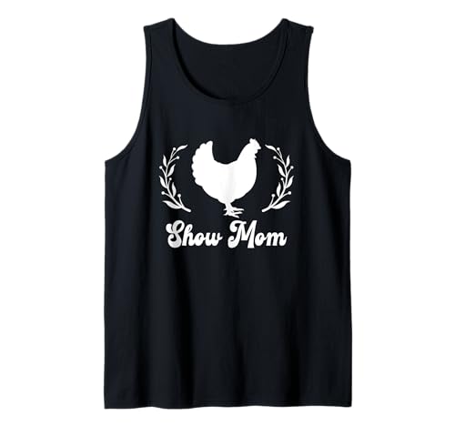 Show Mama Livestock Fair Hühnchen, Hahn, Hahn, Liebe Tank Top