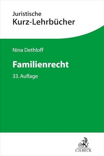 Familienrecht: Ein Studienbuch (Kurzlehrbücher für das Juristische Studium)