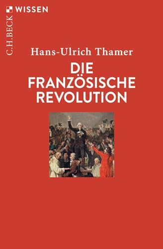 Die Französische Revolution (Beck'sche Reihe)