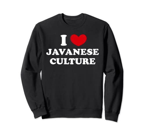 I Love Javanese Culture, Ich liebe die javanische Kultur Sweatshirt