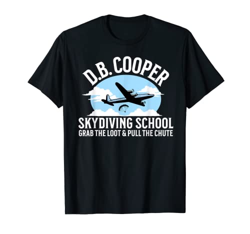 Lustige D.B. Cooper Skydiving School Parodie Schnapp dir die Beute T-Shirt