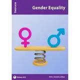 Gender Equality: PSHE & RSE Resources For Key Stage 3 & 4 (Issues Series, Band 432)