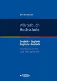 Wörterbuch Hochschule: Forschung, Lehre und Management