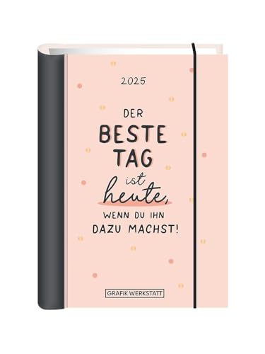 Terminplaner 2025 Der beste Tag: Terminplaner Hardcover