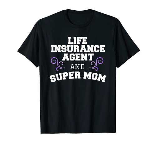 Lebensversicherungsagent und Versicherungsmathematischer Aktuar der Supermutter T-Shirt