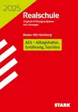 STARK Original-Prüfungen Realschule 2025 - AES - BaWü