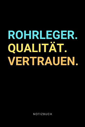 Rohrleger: Notizbuch, Notizblock, Notebook | Punktraster, Punktiert, Dotted | 120 Seiten, DIN A5 (6x9 Zoll) | Notizen, Termine, Ideen, Skizzen, Tagebuch | Beruf, Tätigkeit, Leidenschaft