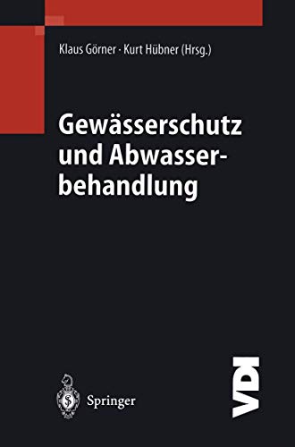 Gewässerschutz und Abwasserbehandlung (VDI-Buch) (German Edition)