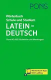 PONS Wörterbuch für Schule und Studium Latein: Latein - Deutsch mit Wörterbuch-App